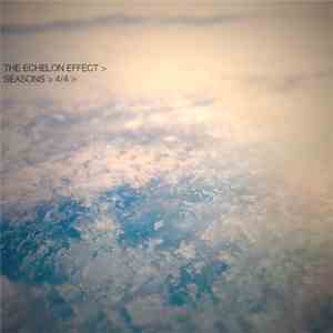 The Echelon Effect - Seasons Part 4 FLAC