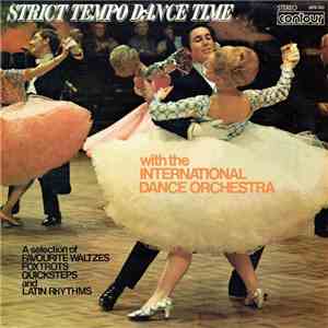 The International Dance Orchestra - Strict Tempo Dance Time FLAC