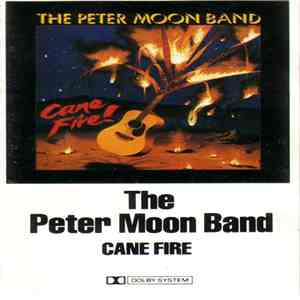 The Peter Moon Band - Cane Fire FLAC