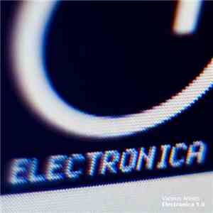 Various - Electronica 1.0 FLAC