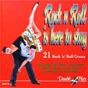 Various - Rock'n'Roll Is Here To Stay - 21 Rock'n'Roll Greats FLAC