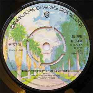 Wizzard  - This Is The Story Of My Love (Baby) FLAC