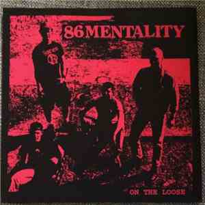 86 Mentality - On The Loose FLAC