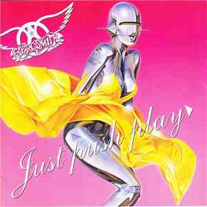 Aerosmith - Just Push Play FLAC