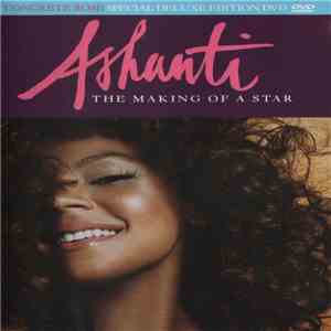 Ashanti - The Making Of A Star FLAC