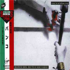 Banco Del Mutuo Soccorso - Come In Un'Ultima Cena FLAC