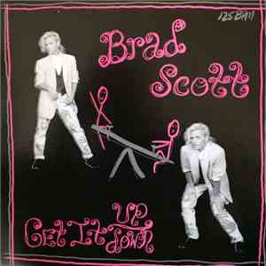 Brad Scott  - Get It Up - Down FLAC