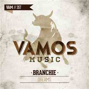 Branchie - Dreams FLAC