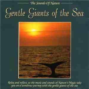 Byron M. Davis - Gentle Giants Of The Sea FLAC