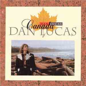 Dan Lucas - Canada FLAC
