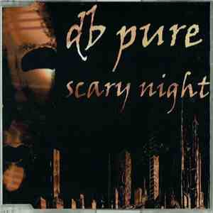 Db Pure - Scary Night FLAC