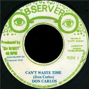Don Carlos  - Can't Waste Time FLAC