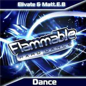 Elivate & Matt.E.B - Dance FLAC