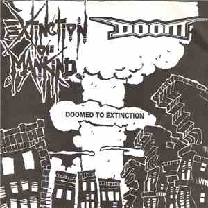 Extinction Of Mankind / Doom  - Doomed To Extinction FLAC