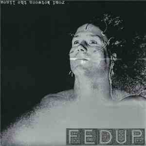 Fed Up  - Read Between The Lines FLAC