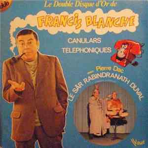 Francis Blanche - Le Double Disque D'or De Francis Blanche FLAC