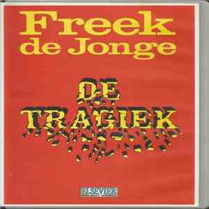 Freek de Jonge - De Tragiek FLAC