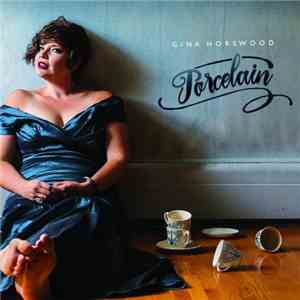 Gina Horswood - Porcelain FLAC