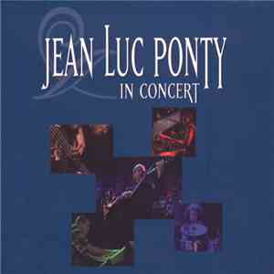 Jean-Luc Ponty - In Concert FLAC