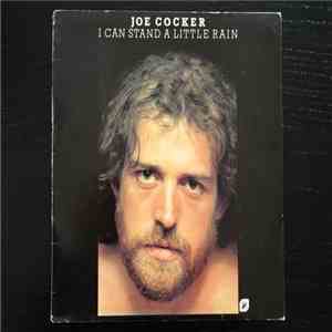 Joe Cocker - I Can Stand A Little Rain FLAC