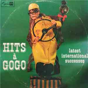 John Vance Sound With Voss & Doc, Chris Allen And His Orchestra, Voss, Doc & Mel And Their Orchestra With Dale Adams - Hits á Gogo - Latest International Successes FLAC