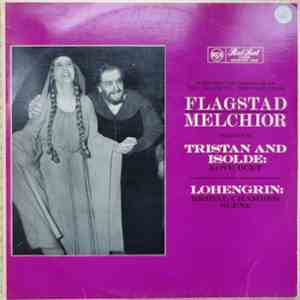 Kirsten Flagstad And Lauritz Melchior - Flagstad/ Melchior Wagner FLAC