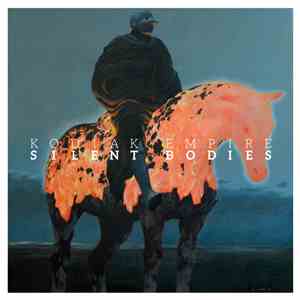 Kodiak Empire - Silent Bodies FLAC