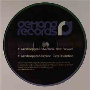 Mindmapper & Silvahfonk / Mindmapper & Fre4knc - Flash Forward / Clear Distinction FLAC