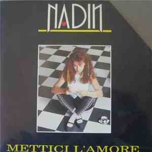 Nadin  - Mettici L'Amore / Vieni Qui FLAC