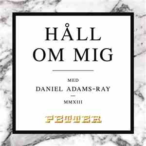 Petter Med Daniel Adams-Ray - Håll Om Mig FLAC