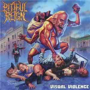 Pitiful Reign - Visual Violence FLAC