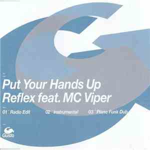 Reflex  feat. MC Viper - Put Your Hands Up FLAC