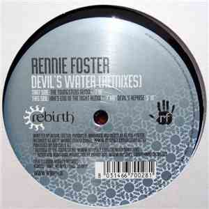 Rennie Foster - Devil's Water (Remixes) FLAC