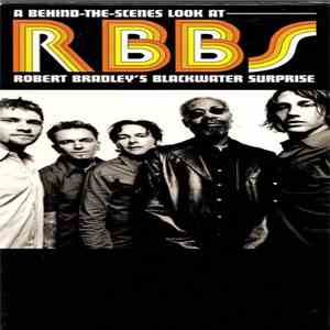 Robert Bradley's Blackwater Surprise - A Behind-The-Scenes Look At Robert Bradley's Blackwater Surprise FLAC