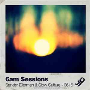 Sander Ellerman & Slow Culture - 0616 FLAC