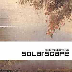Solarscape - Secret Everything FLAC