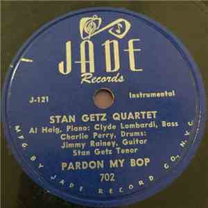 Stan Getz Quartet - Pardon My Bop / Diaper Pin FLAC