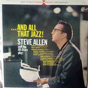 Steve Allen And His All-Stars - ...And All That Jazz FLAC