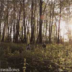 Swallows - Me With Trees Towering FLAC