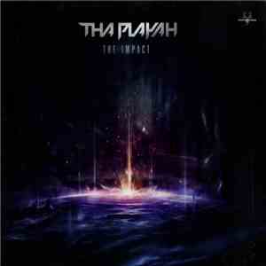 Tha Playah - The Impact FLAC