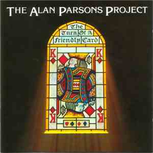 The Alan Parsons Project - The Turn Of A Friendly Card FLAC