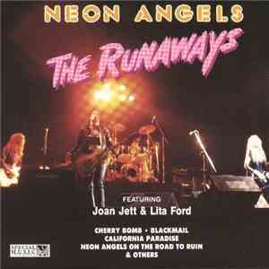 The Runaways - Neon Angels FLAC