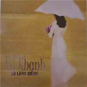 Vũ Khanh - The Best of Vũ Khanh - Cô Láng Giềng FLAC
