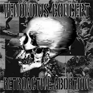 Venomous Concept - Retroactive Abortion FLAC