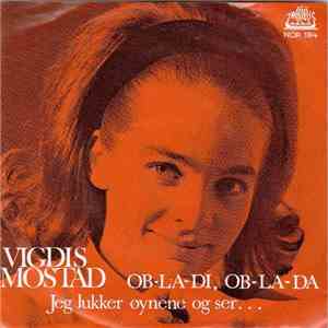 Vigdis Mostad - Ob-la-di, Ob-la-da / Jeg Lukker Øynene Og Ser FLAC