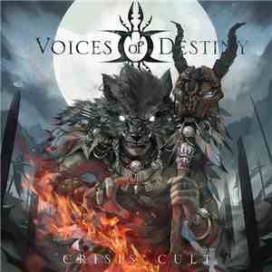 Voices Of Destiny - Crisis Cult FLAC
