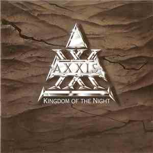 Axxis - Kingdom Of The Night FLAC