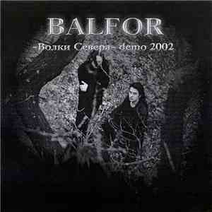 Balfor  - Волки Севера FLAC