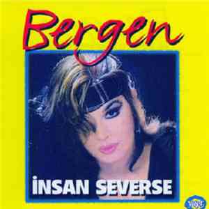 Bergen  - İnsan Severse FLAC