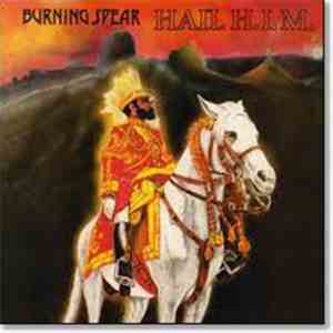Burning Spear - Hail H.I.M. FLAC